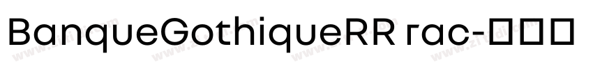 BanqueGothiqueRR rac字体转换